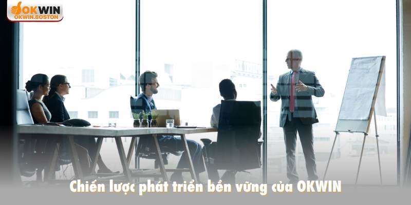 Chiến lược phát triển bền vững của OKWIN