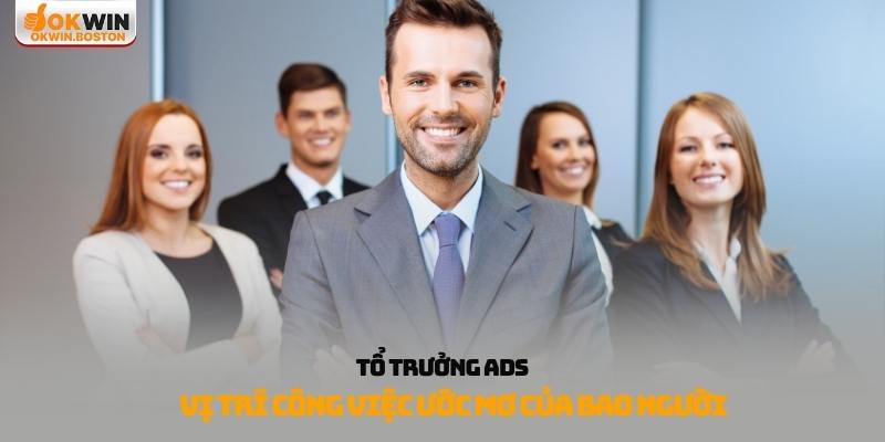 tổ trưởng Ads
