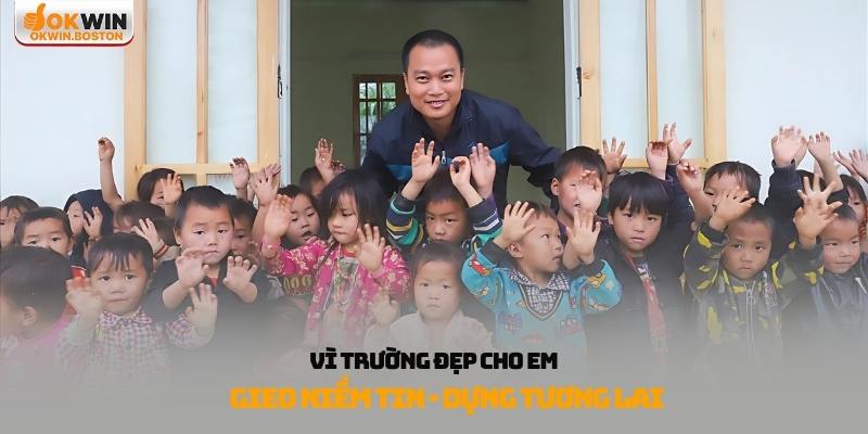 vì trường đẹp cho em