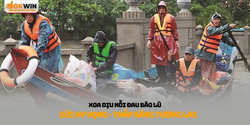 xoa dịu nỗi đau bão lũ